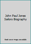 Hardcover John Paul Jones Sailors Biography Book