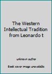 Unknown Binding The Western Intellectual Tradition from Leonardo t Book