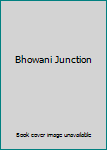 Unknown Binding Bhowani Junction Book