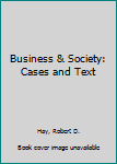 Hardcover Business & Society: Cases and Text Book