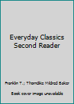 Hardcover Everyday Classics Second Reader Book