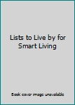 Paperback Lists to Live by for Smart Living Book