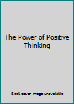 Hardcover The Power of Positive Thinking Book