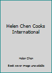Paperback Helen Chen Cooks International Book