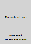 Paperback Moments of Love Book