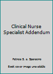 Hardcover Clinical Nurse Specialist Addendum Book