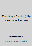 Hardcover The Way (Camino) By Josemaria Escriva Book