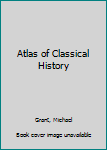 Paperback Atlas of Classical History Book