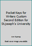 Pocket Keys for Writers Custom Second Edition for St.joseph's University