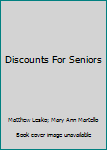Paperback Discounts For Seniors Book