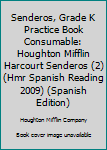 Paperback Senderos, Grade K Practice Book Consumable: Houghton Mifflin Harcourt Senderos (2) (Hmr Spanish Reading 2009) (Spanish Edition) [Spanish] Book