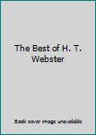 The Best of H. T. Webster