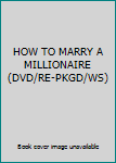 DVD HOW TO MARRY A MILLIONAIRE (DVD/RE-PKGD/WS) Book