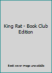 Hardcover King Rat - Book Club Edition Book