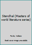 Hardcover Stendhal (Masters of world literature series) Book