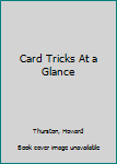 Hardcover Card Tricks At a Glance Book
