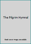 Hardcover The Pilgrim Hymnal Book