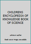 Hardcover CHILDRENS ENCYCLOPEDIA OF KNOWLEDGE BOOK OF SCIENCE Book