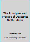Unknown Binding The Principles and Practice of Obstetrics Ninth Edition Book