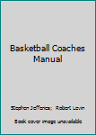 Paperback Basketball Coaches Manual Book