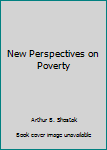 Hardcover New Perspectives on Poverty Book