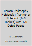 Paperback Roman Philosophy Notebook : Planner or Notebook (6x9 Inches) with 120 Doted Pages Book