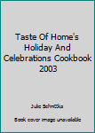 Taste of Home's Holiday and Celebrations Cookbook 2003