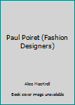 Hardcover Paul Poiret (Fashion Designers) Book