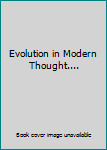 Unknown Binding Evolution in Modern Thought.... Book