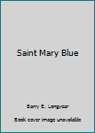 Hardcover Saint Mary Blue Book