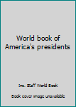 Hardcover World book of America's presidents Book