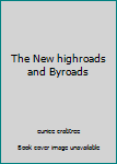 Hardcover The New highroads and Byroads Book
