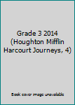 Spiral-bound Grade 3 2014 (Houghton Mifflin Harcourt Journeys, 4) Book