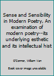 Sense and sensibility in modern poetry