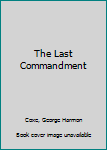 Mass Market Paperback The Last Commandment Book