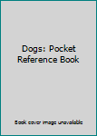 Paperback Dogs: Pocket Reference Book