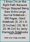 Paperback I Know I'm on the Right Path Because Things Stopped Being Easy Extra Large Journal Notebook : 800 Pages, Giant Notebook (8. 25 X 8. 25 Inches) (20. 96 X 20. 96 Cm) by Jacky Diamonds Notebooks Book