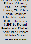 Readers Digest Select Editions Volume 4, 1998 , The Street Lawyer, The Cobra Event, Sooner or Later, Message in a Bottle - Hardcover (1998) by Richard Preston and Elizabeth Adler John Grisham Nicholas