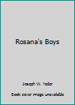 Mass Market Paperback Rosana's Boys Book