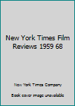 Hardcover New York Times Film Reviews 1959 68 Book