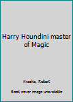 Paperback Harry Houndini master of Magic Book