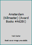 Paperback Amsterdam (Killmaster) (Award Books #A628X) Book