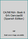 Paperback CA/Ntl Rdr: Book 6 Grk Ciencias00 (Spanish Edition) [Spanish] Book