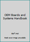 Paperback OEM Boards and Systems Handbook Book