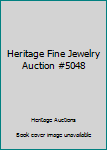 Paperback Heritage Fine Jewelry Auction #5048 Book