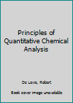 Hardcover Principles of Quantitative Chemical Analysis Book