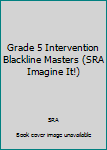 Paperback Grade 5 Intervention Blackline Masters (SRA Imagine It!) Book