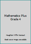 Hardcover Mathematics Plus Grade 4 Book