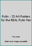 Paperback Putin : 33 Art Posters for the REAL Putin Fan Book