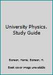 Hardcover University Physics. Study Guide Book